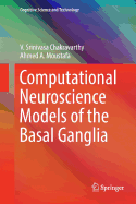 Computational Neuroscience Models of the Basal Ganglia