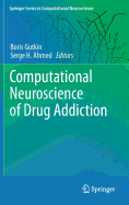 Computational Neuroscience of Drug Addiction
