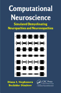 Computational Neuroscience: Simulated Demyelinating Neuropathies and Neuronopathies