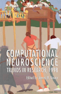 Computational Neuroscience: Trends in Research, 1998