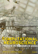 Computational neuroscience : trends in research 2000.