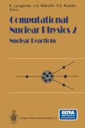 Computational Nuclear Physics 2: Nuclear Reactions