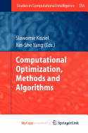 Computational Optimization, Methods and Algorithms - Koziel, Slawomir (Editor), and Yang, Xin-She (Editor)