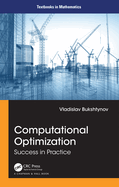 Computational Optimization: Success in Practice