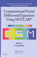 Computational Partial Differential Equations Using MATLAB