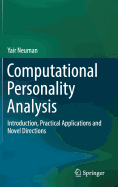 Computational Personality Analysis: Introduction, Practical Applications and Novel Directions