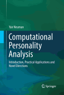 Computational Personality Analysis: Introduction, Practical Applications and Novel Directions