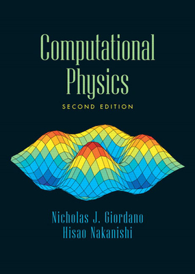 Computational Physics - Giordano, Nicholas, and Nakanishi, Hisao