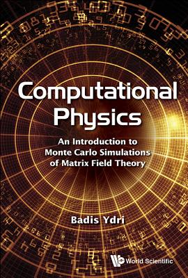 Computational Physics - Ydri Badis