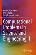Computational Problems in Science and Engineering II