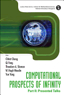 Computational Prospects of Infinity - Part II: Presented Talks