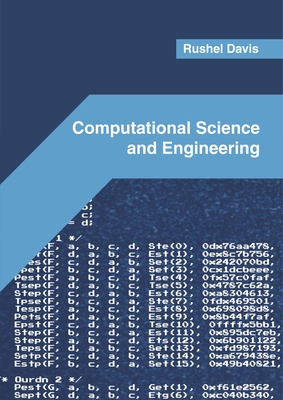 Computational Science and Engineering - Davis, Rushel (Editor)