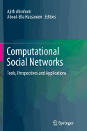 Computational Social Networks: Tools, Perspectives and Applications