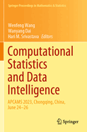 Computational Statistics and Data Intelligence: APCAMS 2023, Chongqing, China, June 24-26