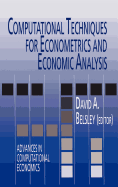 Computational Techniques for Econometrics and Economic Analysis
