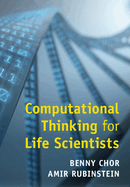 Computational Thinking for Life Scientists