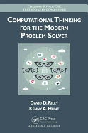 Computational Thinking for the Modern Problem Solver
