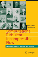 Computational Turbulent Incompressible Flow: Applied Mathematics: Body and Soul 4