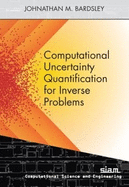 Computational Uncertainty Quantification for Inverse Problems