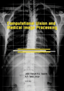Computational Vision and Medical Image Processing: Vipimage 2007