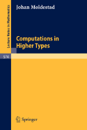 Computations in Higher Types - Moldestad, J