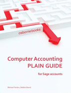 Computer Accounting Plain Guide: For Sage Accounts - Fardon, Michael, and Board, Debbie