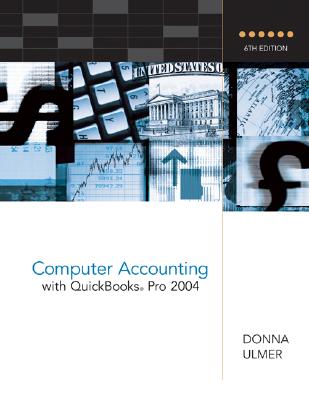 Computer Accounting with QuickBooks Pro 2004 - Ulmer, Donna