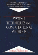 Computer-Aided Design, Engineering, and Manufacturing: Systems Techniques and Applications, Seven Volume Set
