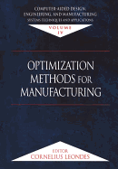 Computer-Aided Design, Engineering, and Manufacturing: Systems Techniques and Applications, Volume IV, Optimization Methods for Manufacturing