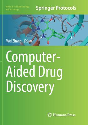 Computer-Aided Drug Discovery - Zhang, Wei (Editor)