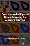 Computer-Aided Figured Graph Designing for Jacquard Weaving