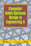 Computer Aided Optimum Design in Engineering X