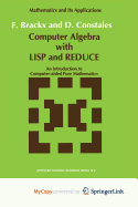 Computer Algebra with LISP and Reduce