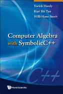 Computer Algebra with Symbolicc++