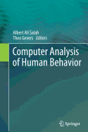Computer Analysis of Human Behavior - Salah, Albert Ali (Editor), and Gevers, Theo (Editor)