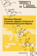 Computer analysis of scenes of 3-dimensional curved objects