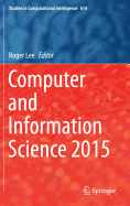 Computer and Information Science 2015