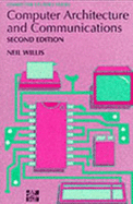 Computer Architecture and Communications - Willis, Neil