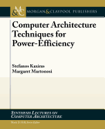 Computer Architecture Techniques for Power-Efficiency