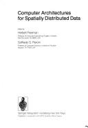 Computer Architectures for Spatially Distributed Data