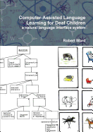 Computer-Assisted Language Learning for Deaf Children: a Natural Language Interface System