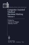 Computer-Assisted Medical Decision Making I