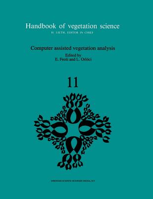 Computer assisted vegetation analysis - Feoli, E. (Editor), and Orl�ci, L. (Editor)