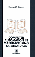 Computer Automation in Manufacturing: An Introduction