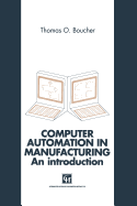 Computer Automation in Manufacturing: An Introduction