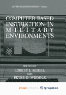 Computer-Based Instruction in Military Environments