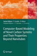Computer-Based Modeling of Novel Carbon Systems and Their Properties: Beyond Nanotubes
