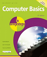 Computer Basics in Easy Steps ? Windows 7 Edition