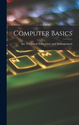 Computer Basics - Technical Education and Management, Inc (Creator)