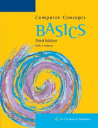 Computer Concepts Basics - Ambrose, Ann, and Wells, Dolores